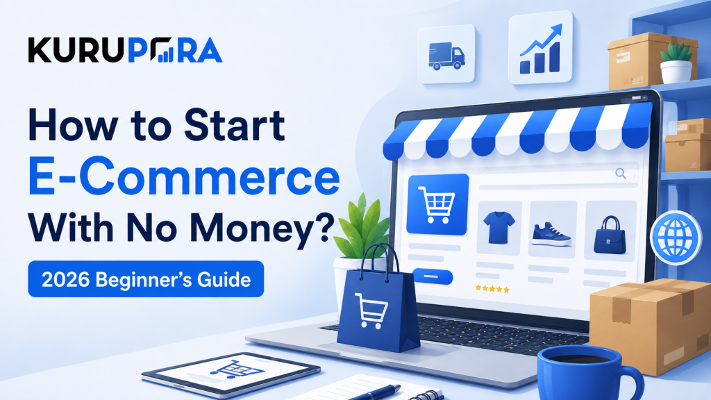 How to Start an Ecommerce Business With No Money in 2026